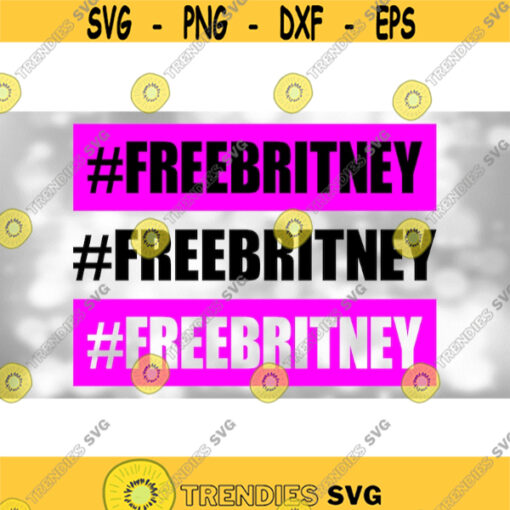 Clipart for Causes Big Bold Lettering Words FreeBritney in 3 Pink and Black Versions Printable Cuttable Digital Download SVG Only Design 721
