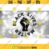 Clipart for Causes Black Lives Matter Distressed or Grunge Words in Circle with Black Power Fist in the Center Digital Download SVG PNG Design 479