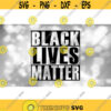 Clipart for Causes Black Lives Matter Phrase in Bold Black NWA Style Like Straight Outta Compton Format Digital Download SVG PNG Design 410