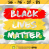 Clipart for Causes Black Lives Matter Words Cutout of Three Rasta Color Paint Swashes Red Yellow Green Digital Download SVG PNG Design 319