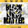 Clipart for Causes Black Lives Matter Words with Black Power Fist Cutout BLM Support and Solidarity PrintCut Digital Download SVG PNG Design 194