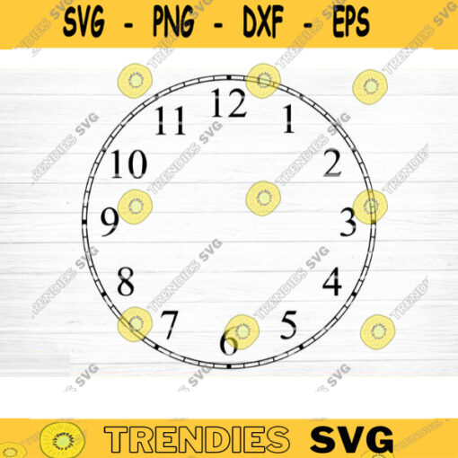 Clock Face Svg File Clock Face Template Vector Printable Clipart Clock Face Cricut Clock Face Silhouette Clock Face Decal Design 272 copy