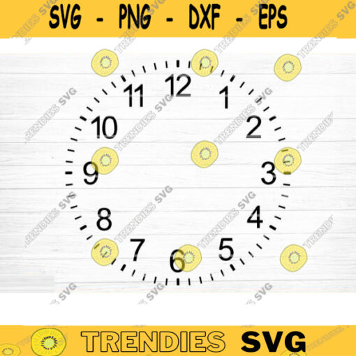 Clock Face Svg File Clock Face Template Vector Printable Clipart Clock Face Cricut Clock Face Silhouette Clock Face Decal Design 310 copy
