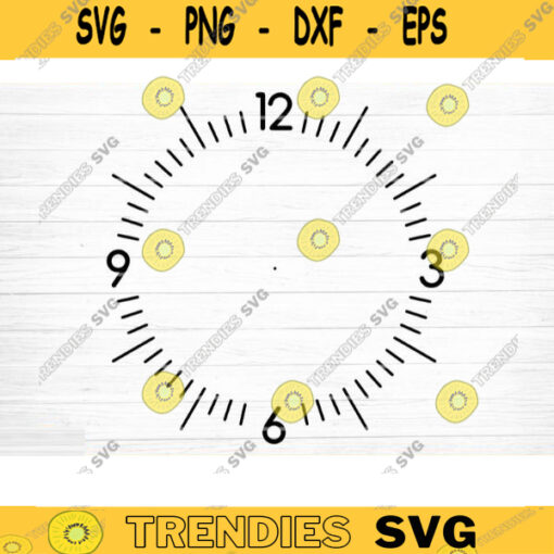 Clock Face Svg File Clock Face Template Vector Printable Clipart Clock Face Cricut Clock Face Silhouette Clock Face Decal Design 393 copy