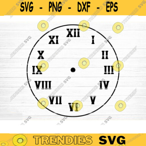Clock Face Svg File Clock Face Template Vector Printable Clipart Clock Face Cricut Clock Face Silhouette Clock Face Decal Design 463 copy