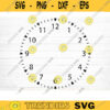 Clock Face Svg File Clock Face Template Vector Printable Clipart Clock Face Cricut Clock Face Silhouette Clock Face Decal Design 527 copy