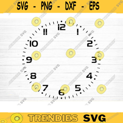 Clock Face Svg File Clock Face Template Vector Printable Clipart Clock Face Cricut Clock Face Silhouette Clock Face Decal Design 553 copy