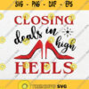 Closing Deals In High Heels Svg Png