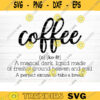 Coffee Dictionary Sign Svg File Coffee Definition Svg Vector Printable Clipart Coffee Funny Quote Svg Coffee Shirt Print Saying Svg Design 405 copy