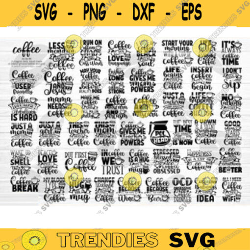 Coffee SVG Bundle Cut Files Love Coffee Svg Coffee Mug Svg Sarcastic Coffee Quote Svg Coffee Mom Shirt Print Svg Silhouette Cricut Design 41 copy
