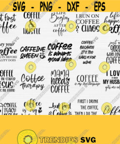 Coffee Svg Bundle Coffee Svg Files for Cricut Coffee Saying Svg Bundle Funny Coffee Quotes SvgFunny Coffee Svg for ShirtsCommercial Use Design 39