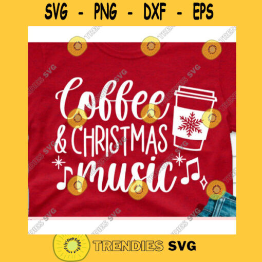 Coffee and christmas music svgChristmas 2020 svgChristmas Quarantine 2020 svgSnowflakes svgMerry Christmas svgChristmas cut file svg