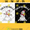 Cold As Balls PNG Print Files for Sublimation Trendy Christmas Funny Christmas Christmas Puns Funny Snowman Adult Humor Snowman Snow Design 312
