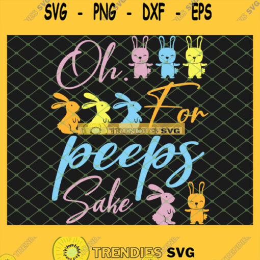 Color Bunnies Dancing Together Oh For Peeps Sake Easter Day SVG PNG DXF EPS 1