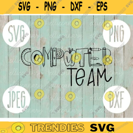 Computer Team svg png jpeg dxf cutting file Commercial Use SVG Back to School Teacher Appreciation Faculty Paraprofessional Squad 1410