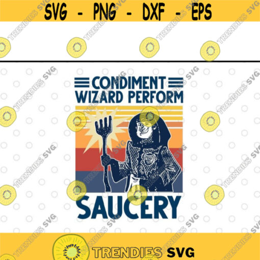 Condiment Wizard Perform Saucery Vintage svg files for cricutDesign 213 .jpg