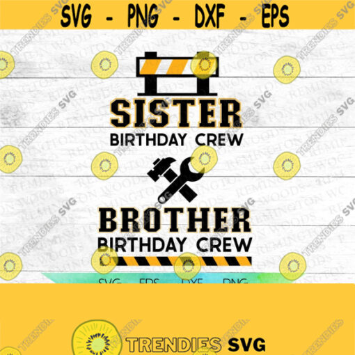 Construction party birthday crew svg brother and sister members of the crew digital download family shirt SVG Design 179