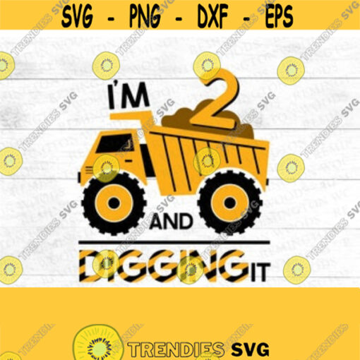 Construction theme birthday party shirt SVG Im digging it Construction crew digging tools loads of fun dirt and trucks SVG Design 6