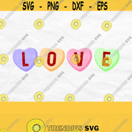 Conversation Heart Svg Love Svg Candy Heart Svg Heart Love Svg Cute Valentine Svg Candy Heart Sublimation Conversation Heart Png Design 458