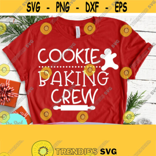 Cookie Baking Crew Christmas svg Baking Shirt Gingerbread Man svg Family Christmas svg Baking svg Tea Towel svg baking clipart dxf Design 691
