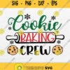 Cookie Baking Crew Svg Png