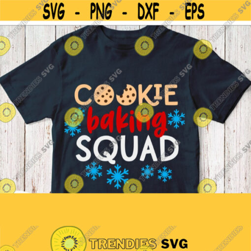 Cookie Baking Squad Svg Christmas Shirt Svg Family Cricut Christmas Design Silhouette Cut File Printable Iron on Png Pdf Jpg Eps Dxf Svg Design 919