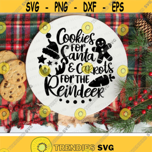 Cookies for Santa Carrots for the Reindeer Svg Christmas Svg Santa Plate Svg Dxf Eps Png Funny Holiday Quote Cut File Silhouette Cricut Design 1041 .jpg