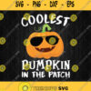 Coolest Pumpkin In The Patch Svg Png