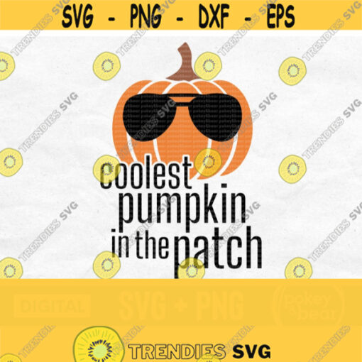Coolest Pumpkin Svg Pumpkin Patch Svg Fall Shirt For Boys Boys Fall Shirt Svg Fall Svg Fall Baby Svg Kids Fall Svg Boys Fall Png Design 759