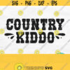 Country Kid Svg Girl Country Svg Boy Country Svg Southern Svg Country Shirt Svg Cowgirl Svg Country Life Svg Country Png File Design 443