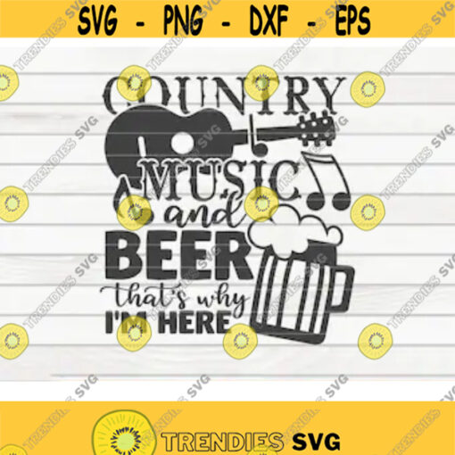 Country music and beer SVG Beer quote Cut File clipart printable vector commercial use instant download Design 113