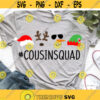 Cousin Crew Svg Cousins Svg Cousin Squad Svg Cousin Tribe Svg Family Reunion Svg Summer Camp Shirt Svg File for Cricut Png Dxf.jpg