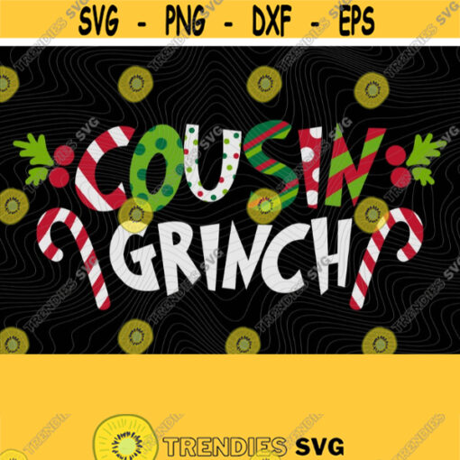 Cousin Grinch PNG Print File for Sublimation Trendy Christmas Grinchmas Family Christmas Cousin Design Cousin Christmas Crew Funny Design 435