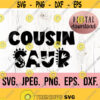 Cousin Saur SVG Cousin Saurus Dinosaur SVG Cousin Crew Cousin Squad Big Cousin New Baby Dino Birthday PNG Cricut Cut File Design 921