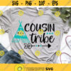 Cousin Squad Svg Cousins Svg Cousin Crew Svg Cousin Tribe Svg Family Reunion Svg Cousin Camp Summer Shirt Svg File for Cricut Png Dxf.jpg