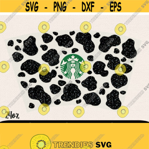 Cow Print Full Wrap Starbucks Cold Cup Svg Starbucks Svg Cow Print Svg 24oz Cricut Files Starbucks Wrap Svg Design 323