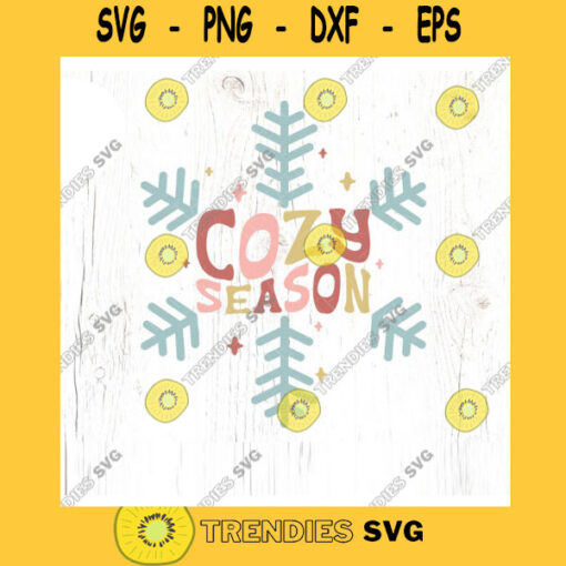 Cozy Season Retro SVG cut file winter vibes svg cozy vibes PNG for sublimation christmas holiday shirt svg Commercial Use Digital File