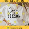 Cozy Season Svg Fall Svg Winter Shirt Svg Christmas Svg Thanksgiving Svg Autumn vibes Svg Png Dxf cut files Silhouette Sublimation Design 284