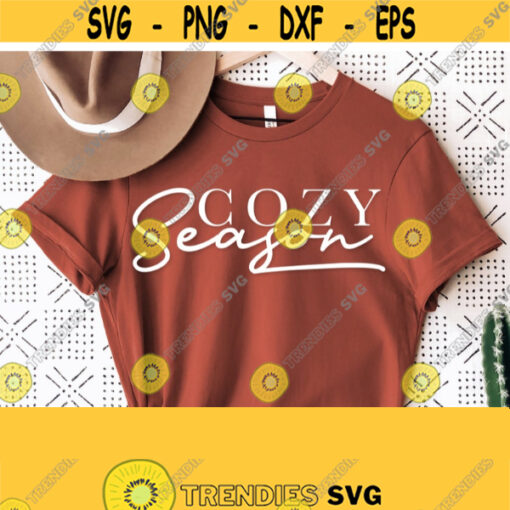 Cozy Season SvgWinter Svg Winter Shirt SvgWinter Saying Svg Cricut Cut Files Womens Shirt SvgWinter Cut FileCommercial Use Download Design 1623