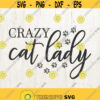 Crazy Cat lady svg design cat svg cat lover svg svg design svg file cricuit silhouette cameo clipart commercial use svg Design 265