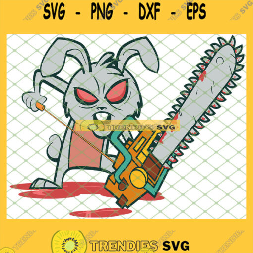 Crazy Easter Bunny With Chain Saw Super Scary SVG PNG DXF EPS 1