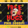 Crazy Killer Clown Free Hugs Creepy Spooky Halloween Costume PNG Halloween png Fall png Trick or Treat png Scary Horror png Design 254