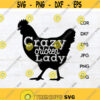 Crazy chicken lady svg chicken mom svg funny chicken lover gift farm girl clipart Design 179