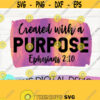 Created With A Purpose Sublimation Png Christian Quotes Png Scripture Png Png Sublimation Design Digital Christian PNG Faith Png Design 498