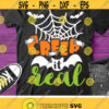 Creep It Real Svg Halloween Svg Funny Sayings Svg Spooky Svg Dxf Eps Png Fall Cut Files Bats Halloween Shirt Design Silhouette Cricut Design 2227 .jpg