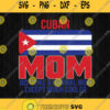 Cuban Mom Cuba Flag Svg Mothers Day Svg Png Clipart Silhouette
