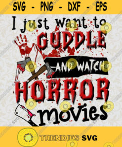 Cuddle And Watch Horror Movies Svg Halloween Svg