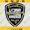 Culver City Heart Of Screenland Police Badge SVG PNG EPS File For Cricut Silhouette Cut Files Vector Digital File