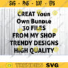 Custom Bundle svg svg bundle svg files Create Your Own Bundle CUSTOM bundle Shop SVG pdf png jpg eps ai Bundlesvg files for cricut copy