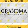 Custom Name Grandma Svg Grandma Kids Svg personalized Grandma Svg Custom Grandparents svg dxf eps png 300dpi Design 133